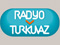 Radio: Radyo Turkuvaz